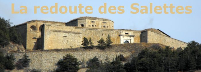 Le fort des Salettes &agrave; Brian&ccedil;on dans les Hautes-Alpes
