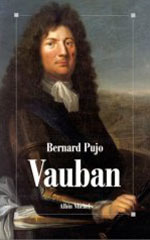Vauban par Bernard Pujo