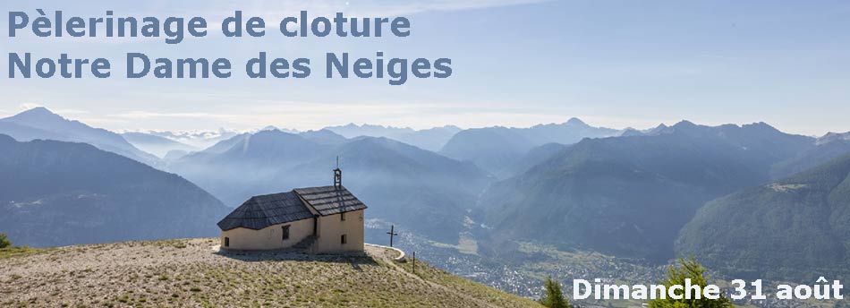 Pèlerinage à Notre Dame des Neiges